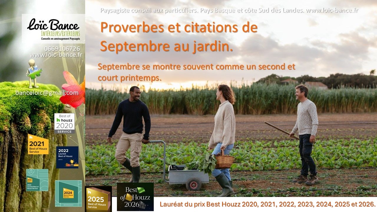 Proverbes, citations et dires des anciens en septembre au jardin. Biarritz paysages Proverbes et citations de Septembre au jardin.