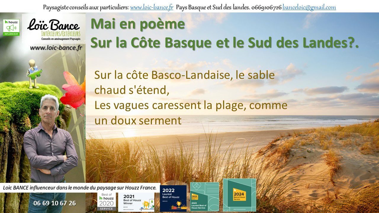 mai; paysages; Landes; Pays Basque; Paysagiste Pays Basque; Paysagiste Landes; Amnagements paysagers; Loc BANCE; Concepteur de jardin; 
